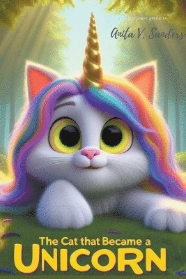 bokomslag The Cat That Became a Unicorn