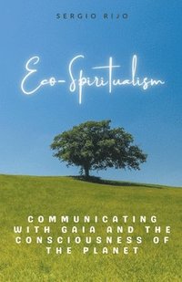 bokomslag Eco-Spiritualism