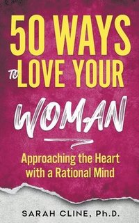 bokomslag 50 Ways to Love Your Woman