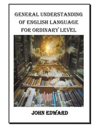 bokomslag General Understanding of English Language