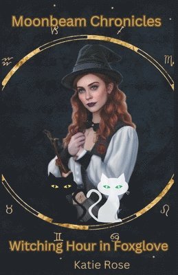 Katie Rose - Moonbeam Chronicles, Häftad