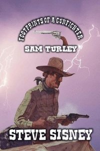 bokomslag Footprints of a Gunfighter - Sam Turley