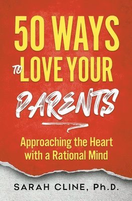 50 Ways to Love Your Parents 1