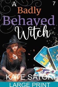 bokomslag A Badly Behaved Witch