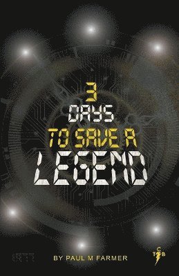 3 Days to save a Legend 1