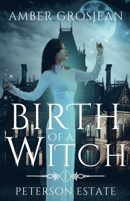 Birth of a Witch 1