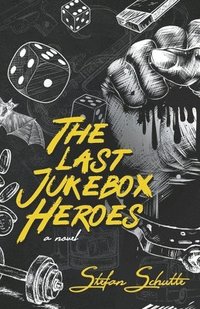 bokomslag The Last Jukebox Heroes