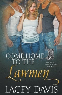 Come Home to the Lawmen 1