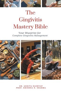 bokomslag The Gingivitis Mastery Bible