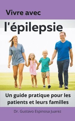 bokomslag Vivre avec l'pilepsie Un guide pratique pour les patients et leurs familles