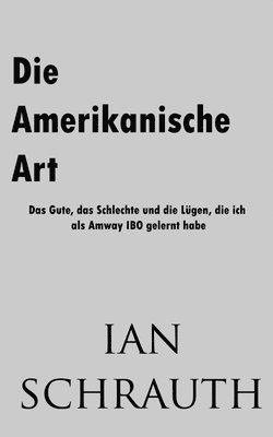 bokomslag Die Amerikanische Art