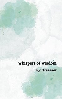 bokomslag Whispers of Wisdom