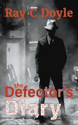 bokomslag The Defector's Diary