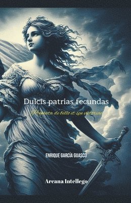 Dulcis Patrias fecundas. 1