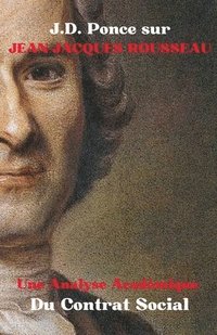 bokomslag J.D. Ponce sur Jean-Jacques Rousseau