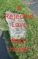 A Rejected Love