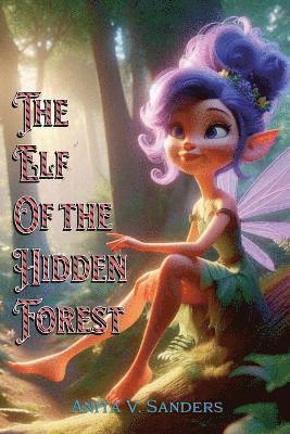 The Elf of the Hidden Forest 1