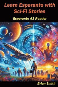 bokomslag Learn Esperanto with Science Fiction