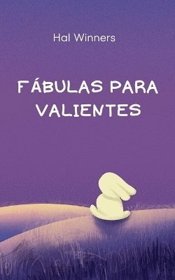 bokomslag Fbulas para Valientes