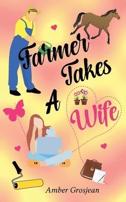 bokomslag Farmer Takes A Wife