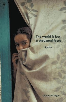 The World is Just a Thousand Faces 1