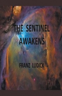 bokomslag The Sentinel Awakens