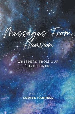 Louise Farrell - Messages From Heaven, Häftad