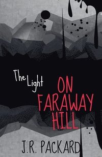 bokomslag The Light on Faraway Hill