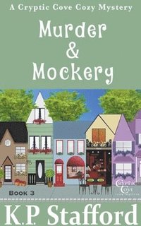bokomslag Murder & Mockery (Cryptic Cove Cozy Mystery Series Book 3)