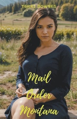 Terri Downes - Mail Order Montana, Häftad