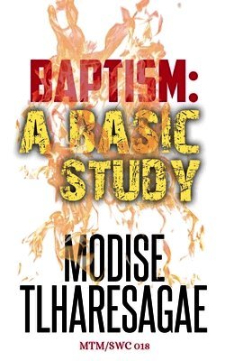 Baptisms: A Basic Study
