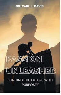 bokomslag Passion Unleashed