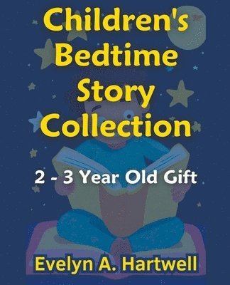 bokomslag Children's Bedtime Story Collection 2 - 3 Year Old Gift