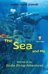 bokomslag The Sea and Me