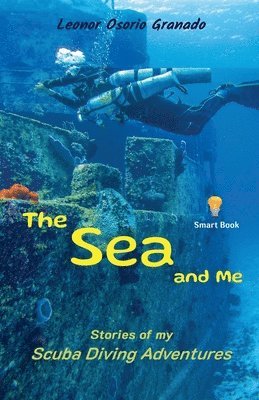 Leonor Osorio Granado, LEONOR OSORIO GRANADO - Sea and Me, Häftad