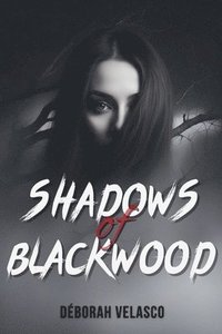 bokomslag Shadows of Blackwood
