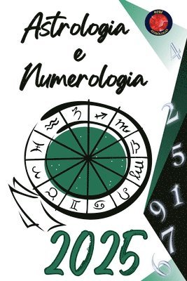 bokomslag Astrologia e Numerologia 2025