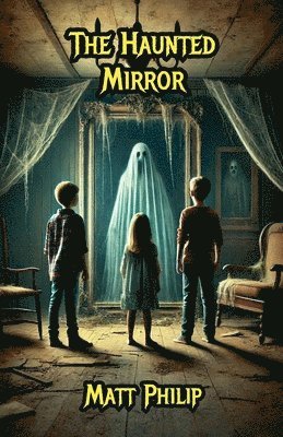 bokomslag Haunted Mirror