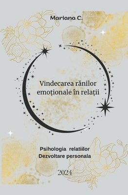 bokomslag Vindecarea r?nilor emo?ionale în rela?ii