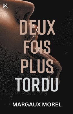 bokomslag Deux fois plus tordu