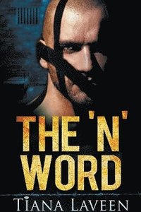 bokomslag The 'N' Word