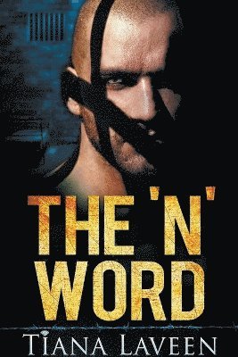 The 'N' Word 1