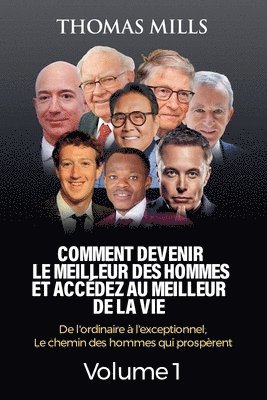 Comment Devenir Le Meilleur Des Hommes Et Accdez Au Meilleur De La Vie 1