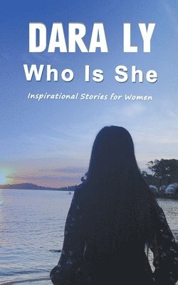 Dara Ly - Who Is She, Häftad
