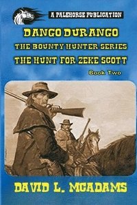 bokomslag Dango Durango-The Bounty Hunter Series-Book 2