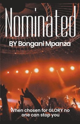Bongani Mpanza - Nominated, Häftad