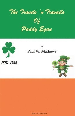 bokomslag Travels 'n Travails of Paddy Egan