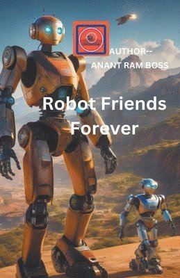 bokomslag Robot Friends Forever