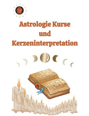 bokomslag Astrologie Kurse und Kerzeninterpretation