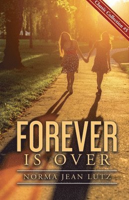 Forever is Over 1